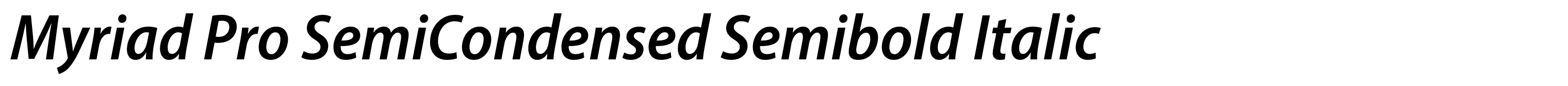 Myriad Pro SemiCondensed Semibold Italic